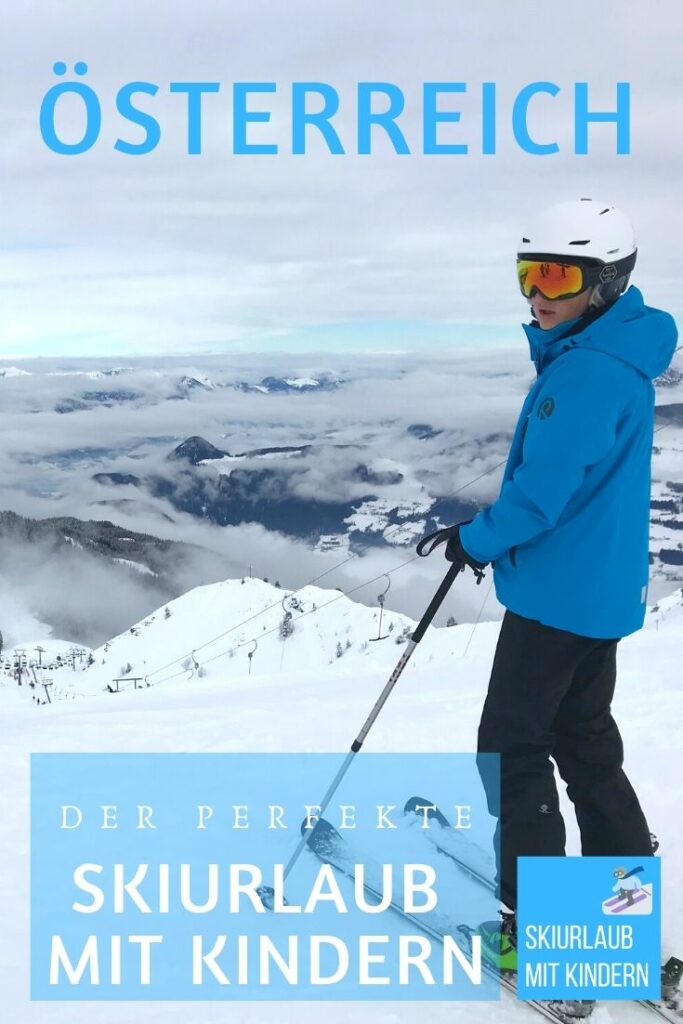 Skiurlaub mit Kindern Österreich