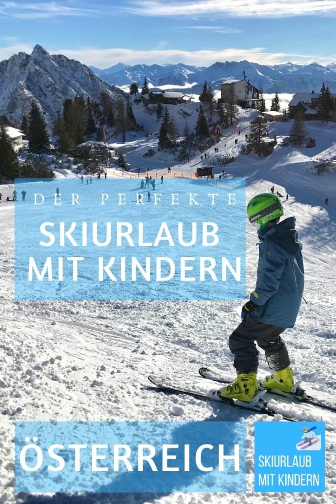 Skiurlaub mit Kindern Österreich