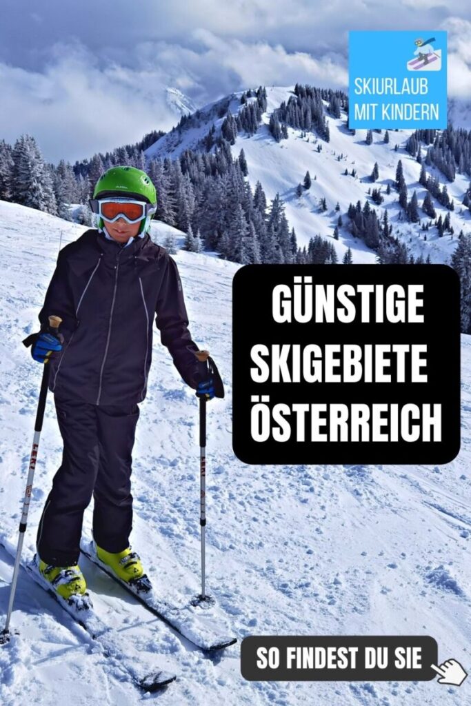 günstige Skigebiete Österreich